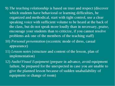 9) The teaching relationship is based on trust and respect (discover which st...
