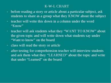 K-W-L CHART - before reading a story or article about a particular subject, a...
