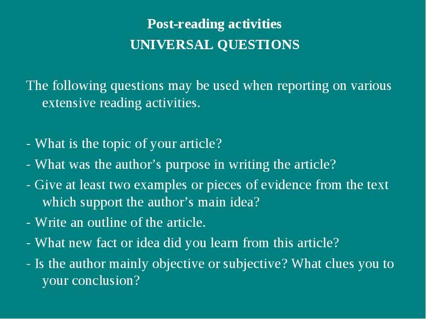 Post-reading activities UNIVERSAL QUESTIONS The following questions may be us...