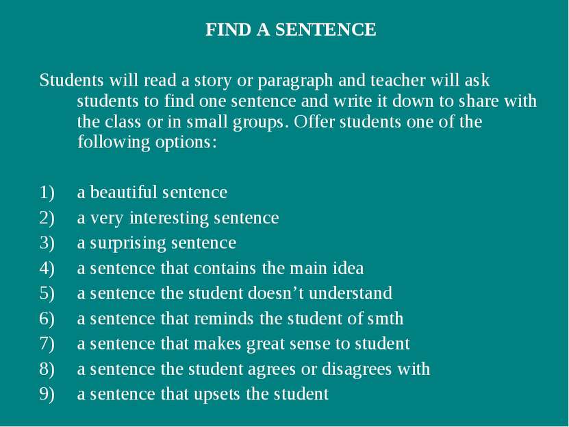 FIND A SENTENCE Students will read a story or paragraph and teacher will ask ...