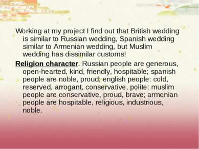 Working at my project I find out that British wedding is similar to Russian w...