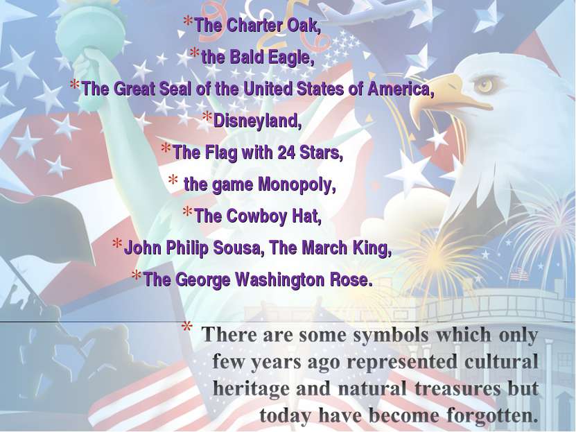 The Charter Oak, The Charter Oak, the Bald Eagle, The Great Seal of the Unite...