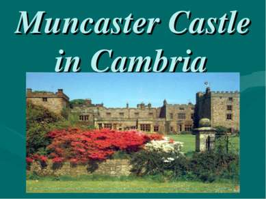 Muncaster Castle in Cambria