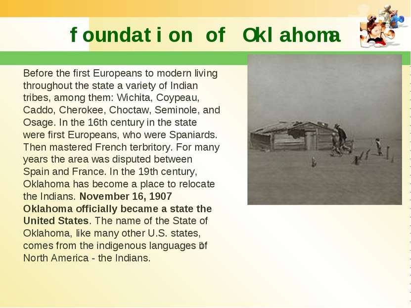 foundation of Oklahoma Before the first Europeans to modern living throughout...