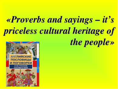«Proverbs and sayings – it’s priceless cultural heritage of the people»