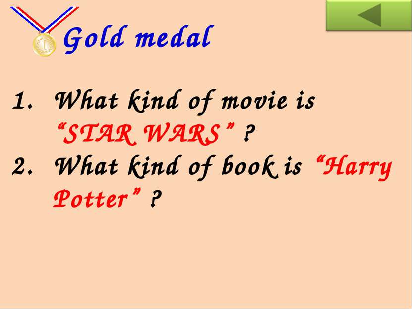 What kind of movie is “STAR WARS” ? What kind of book is “Harry Potter” ? Gol...