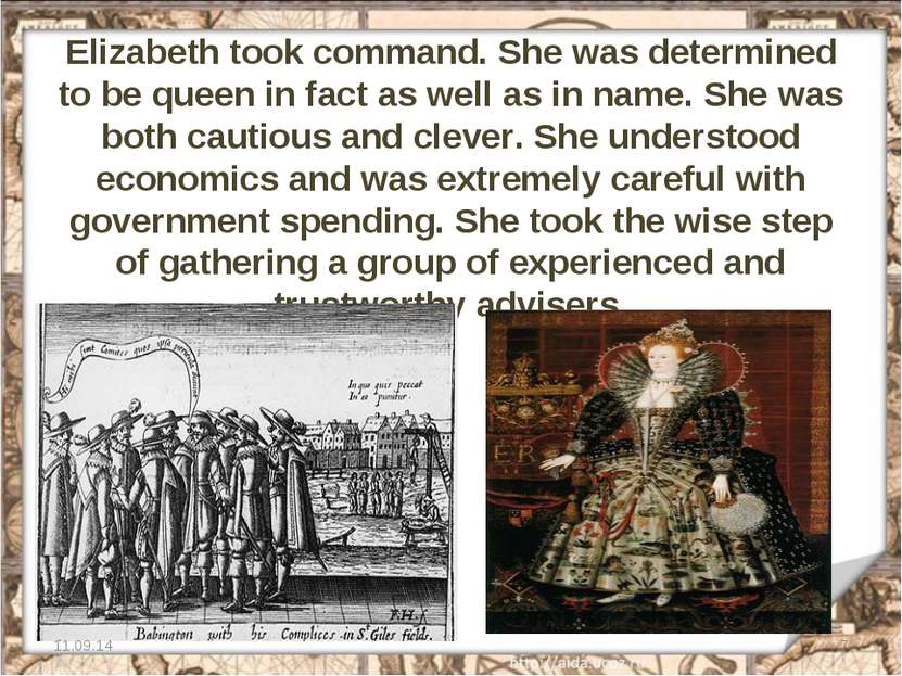 Elizabeth took command. She was determined to be queen in fact as well as in ...