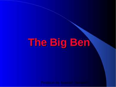 The Big Ben Producer by Jaroslav Hubáček