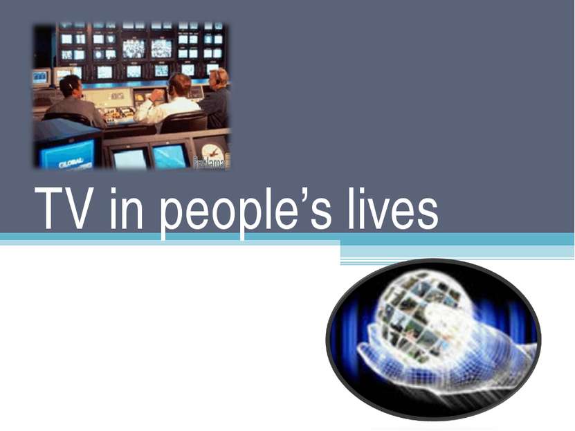 TV in people’s lives