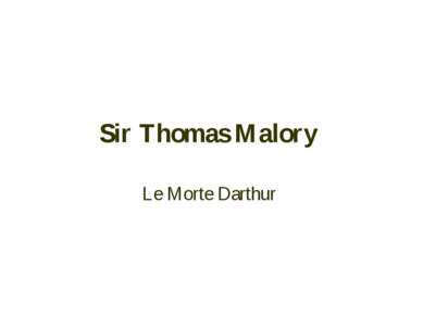 Sir Thomas Malory Le Morte Darthur