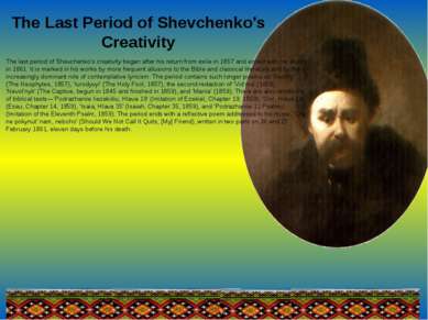 The Last Period of Shevchenko's Creativity The last period of Shevchenko's cr...