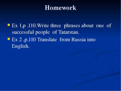Homework Ex 1,p .110.Write three phrases about one of successful people of Ta...