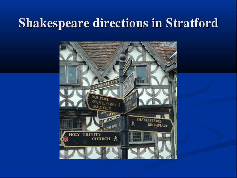 Shakespeare directions in Stratford