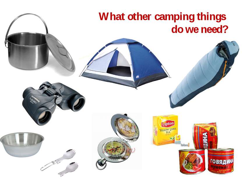 What other camping things do we need?