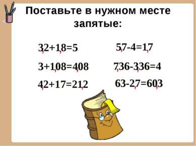 32+18=5 , 3+108=408 736-336=4 57-4=17 42+17=212 63-27=603 , , , , , , , , , ,...