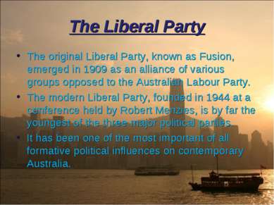 The Liberal Party The original Liberal Party, known as Fusion, emerged in 190...