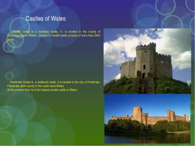 Castles of Wales Cardiff Castle is a medieval castle, it is located in the co...