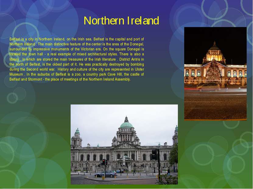 Northern Ireland Belfast is a city in Northern Ireland, on the Irish sea. Bel...
