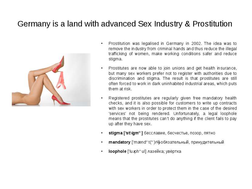 Germany is a land with advanced Sex Industry & Prostitution Prostitution was ...