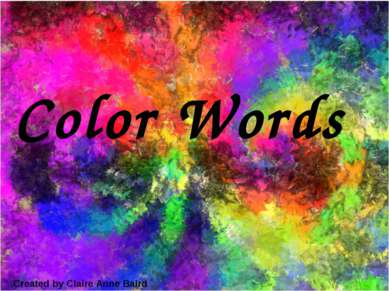 Color Words Created by Claire Anne Baird