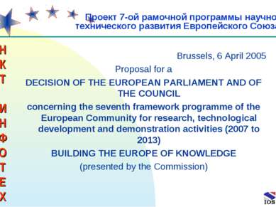 * Brussels, 6 April 2005 Proposal for a DECISION OF THE EUROPEAN PARLIAMENT A...