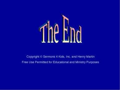 Copyright © Sermons 4 Kids, Inc. and Henry Martin Free Use Permitted for Educ...