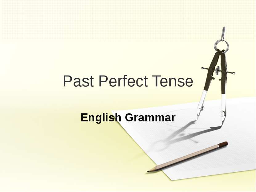Past Perfect Tense English Grammar