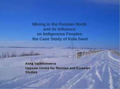 Mining in the Russian North and its Influence on Indigenous Peoples: the Case...