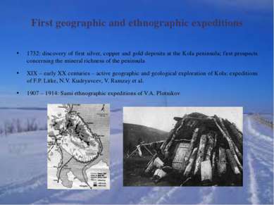 First geographic and ethnographic expeditions 1732: discovery of first silver...