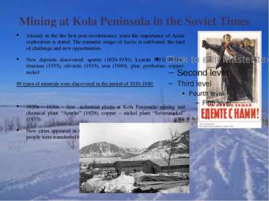 Mining at Kola Peninsula in the Soviet Times Already in the the first post-re...
