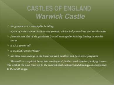 CASTLES OF ENGLAND Warwick Castle the gatehouse is a remarkable building: a p...