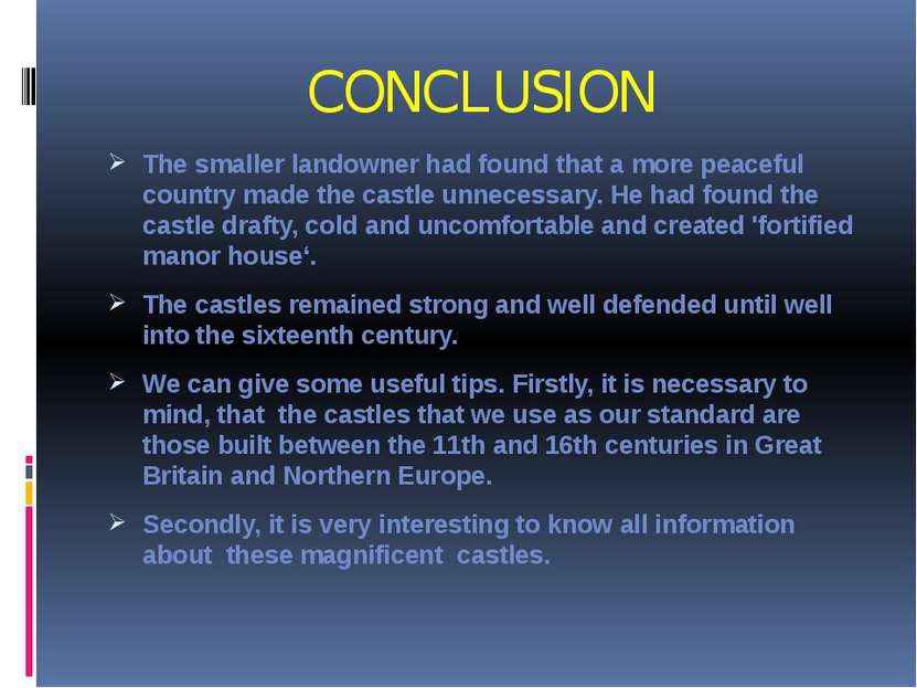 CONCLUSION The smaller landowner had found that a more peaceful country made ...