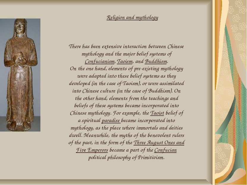 There has been extensive interaction between Chinese mythology and the major ...
