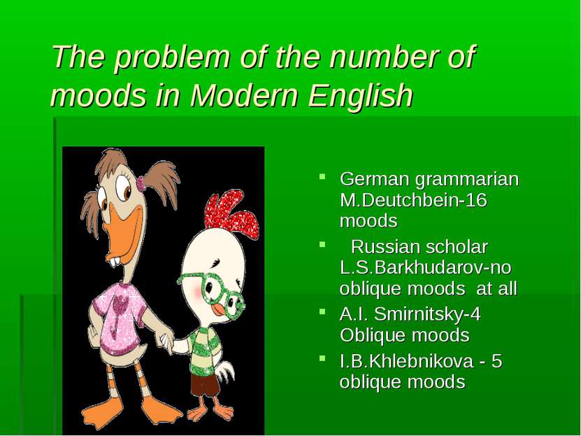 The problem of the number of moods in Modern English German grammarian M.Deut...