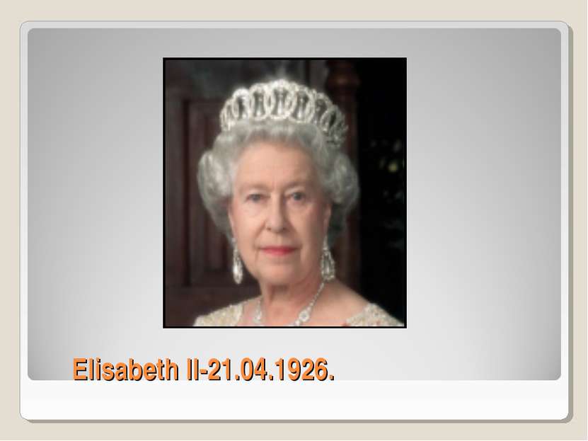Elisabeth II-21.04.1926.