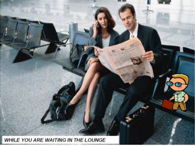 THE USA THEY ARE PREPARING YOUR FLIGHT WHILE YOU ARE WAITING IN THE LOUNGE