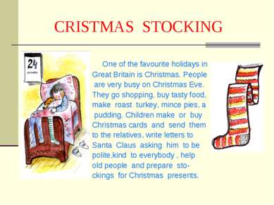 CRISTMAS STOCKING One of the favourite holidays in Great Britain is Christmas...