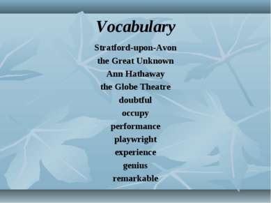 Vocabulary Stratford-upon-Avon the Great Unknown Ann Hathaway the Globe Theat...