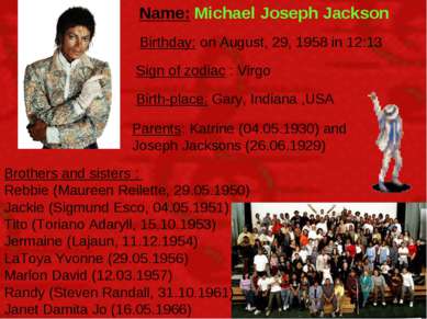 Name: Michael Joseph Jackson Brothers and sisters : Rebbie (Maureen Reilette,...
