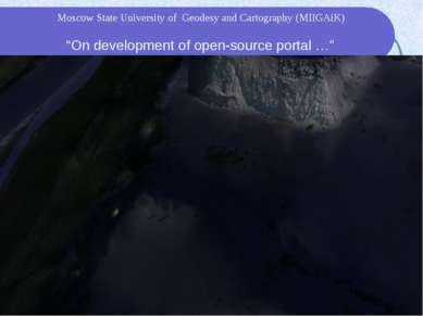“On development of open-source portal …” Moscow State University of Geodesy a...