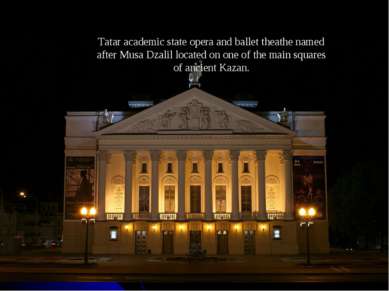 Tatar academic state opera and ballet theathe named after Musa Dzalil located...