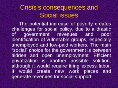 Crisis’s consequences and Social issues The potential increase of poverty cre...