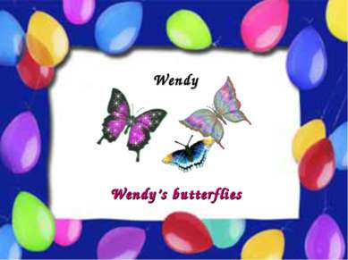 Possessive Case Wendy Wendy’s butterflies
