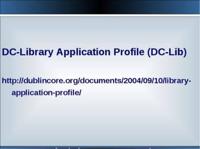 Институт программных систем НАН Украины DC-Library Application Profile (DC-Li...
