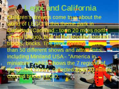 LegoLand California Children's dreams come true about the world of LEGO in th...