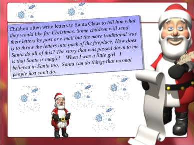 Children often write letters to Santa Claus to tell him what they would like ...