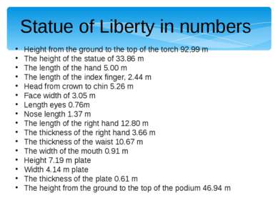 Statue of Liberty in numbers Height from the ground to the top of the torch 9...
