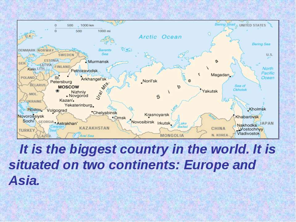 Where is Russia situated. The biggest Country in the World. What is the biggest Country in the World. It is situated in the West of the Europe надо писать the. Where is the situated ответ