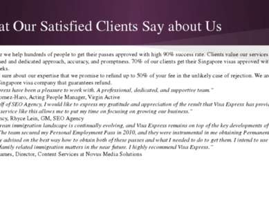 What Our Satisfied Clients Say about Us Every year we help hundreds of people...