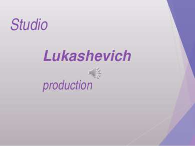 Studio Lukashevich production